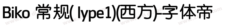 Biko 常规( lype1)(西方)字体转换